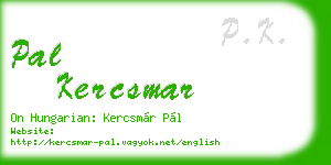 pal kercsmar business card